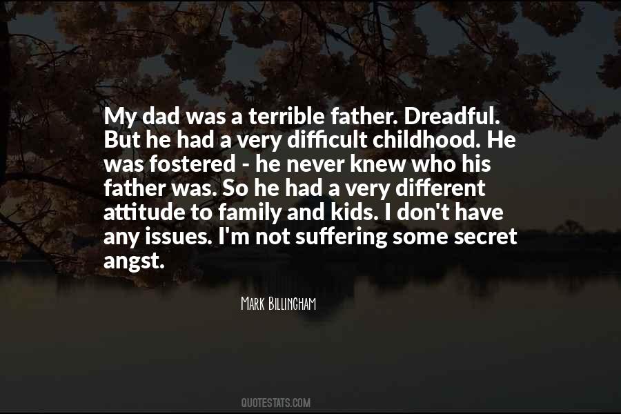 Childhood Suffering Quotes #1107428