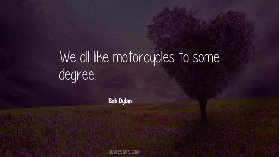 Quotes About Motorcycles #505224