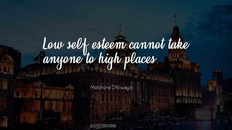 Quotes About Low Self Esteem #591097