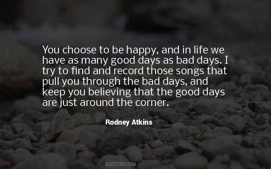 Quotes About Bad Days And Good Days #1332757