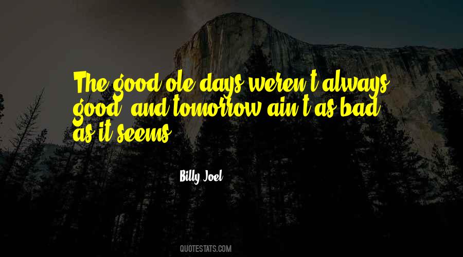 Quotes About Bad Days And Good Days #675728