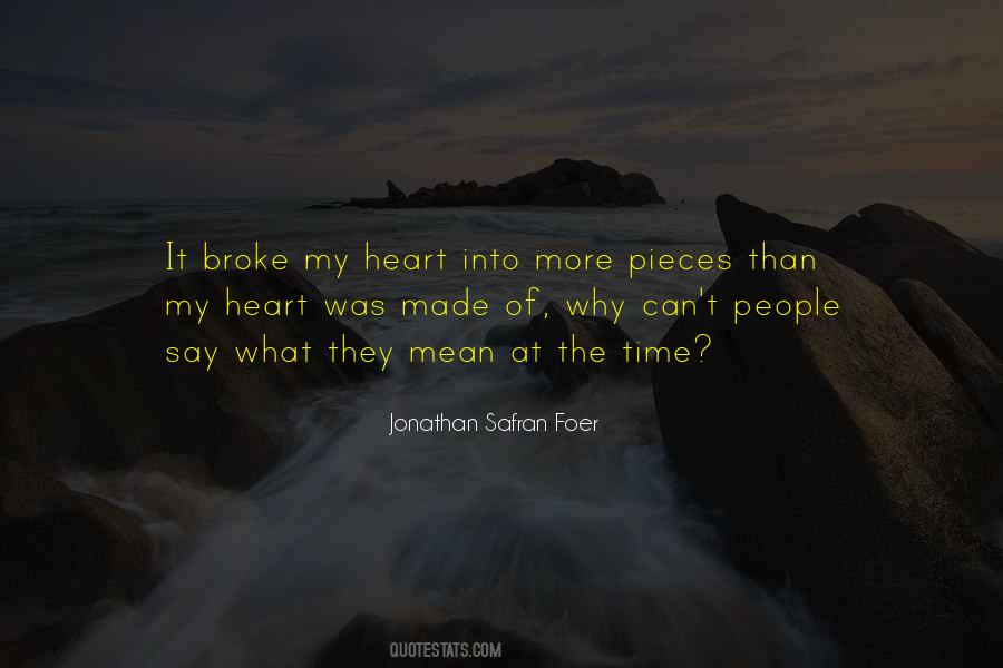 Quotes About Broke My Heart #970003