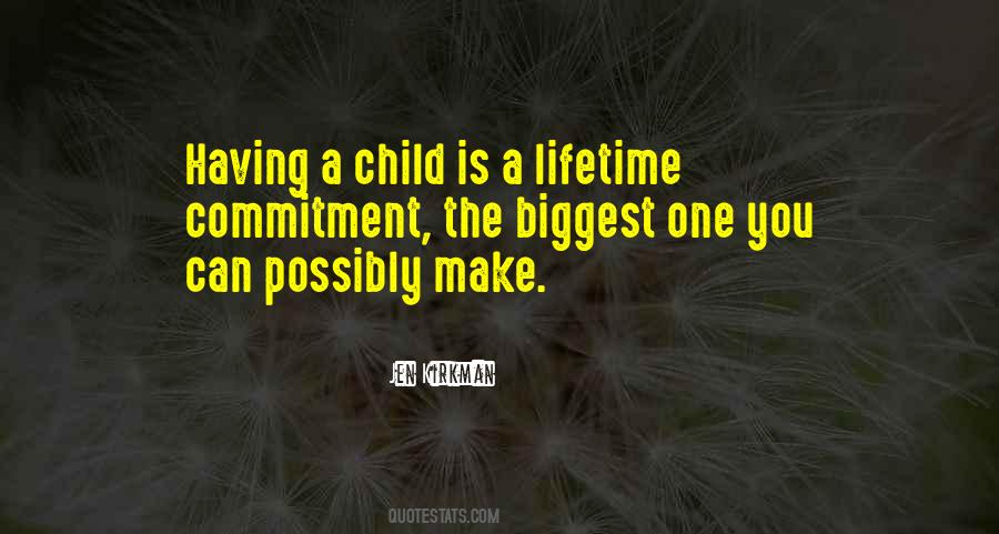 Having One Child Quotes #1440618