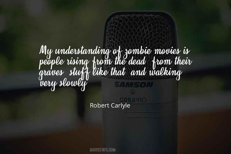 Quotes About The Dead Rising #957072