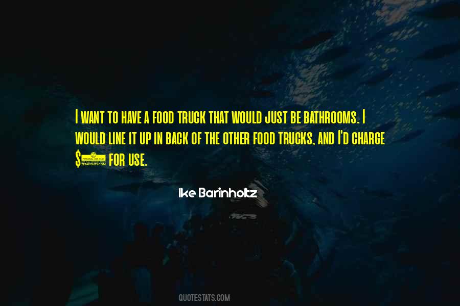 Quotes About Food Trucks #1167612