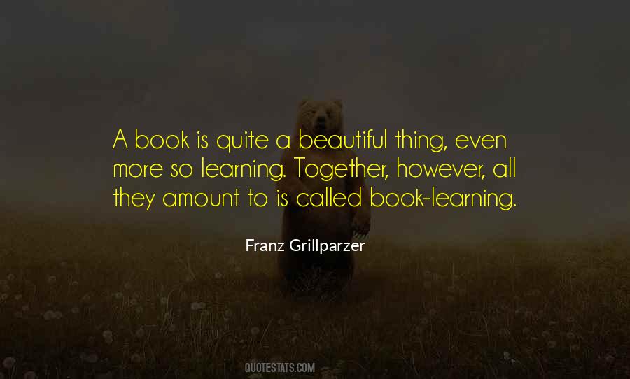 Quotes About Book Learning #860862