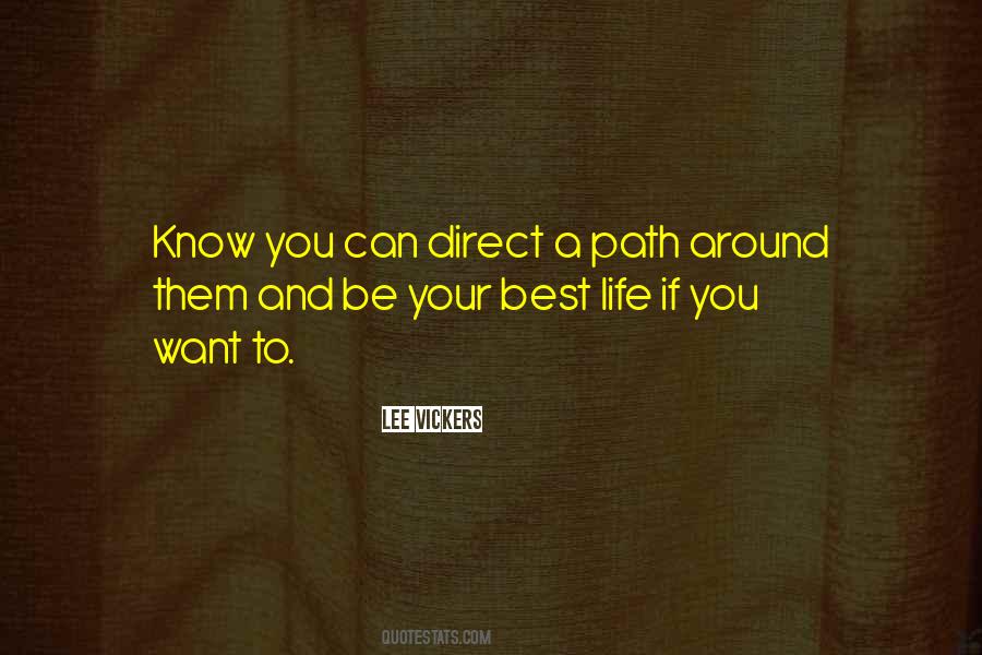 Quotes About A Path #998446