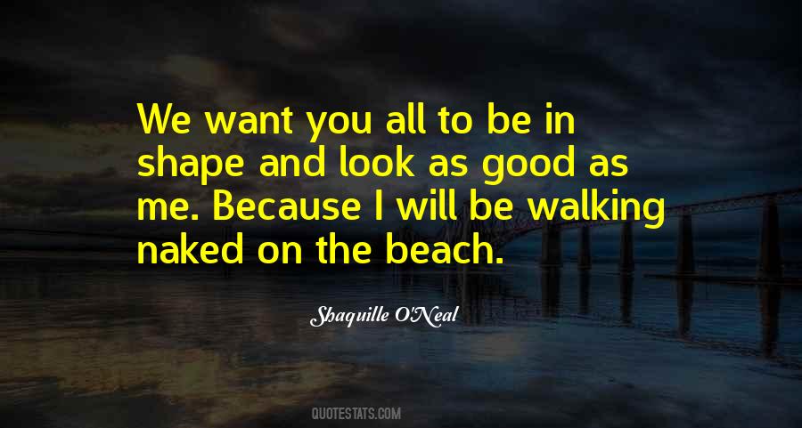 Quotes About Walking On The Beach #1463675