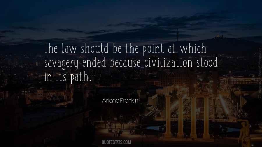 Quotes About Civilization And Savagery #1082268