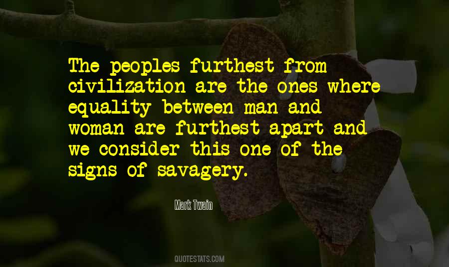 Quotes About Civilization And Savagery #662651