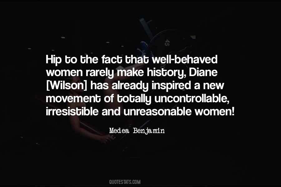 Well Behaved Women Quotes #280641