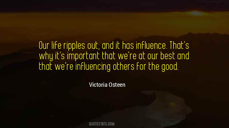 Quotes About Influencing Others #359280