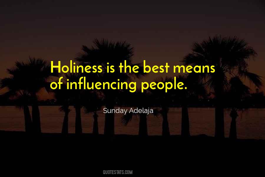 Quotes About Influencing Others #483532