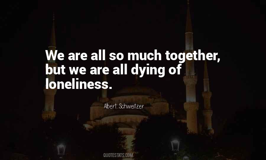 Quotes About Dying Together #1824964