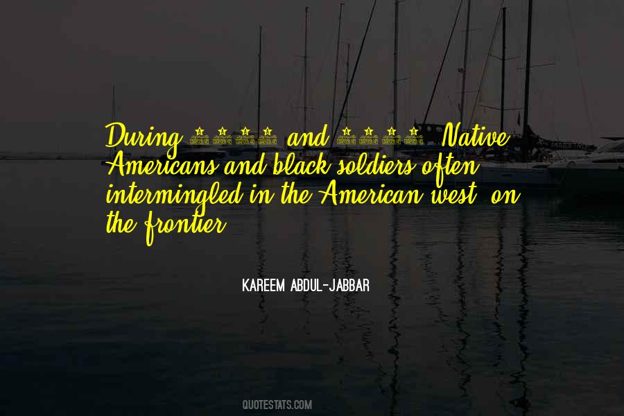 Quotes About The American Frontier #1439362