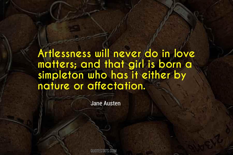 Quotes About Artlessness #1457423