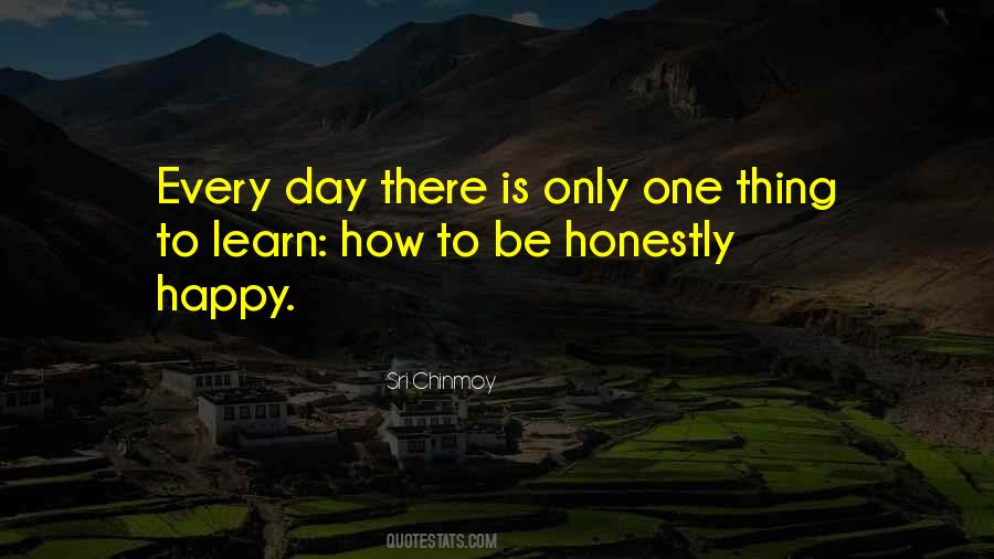 Learn To Be Happy Quotes #1287945