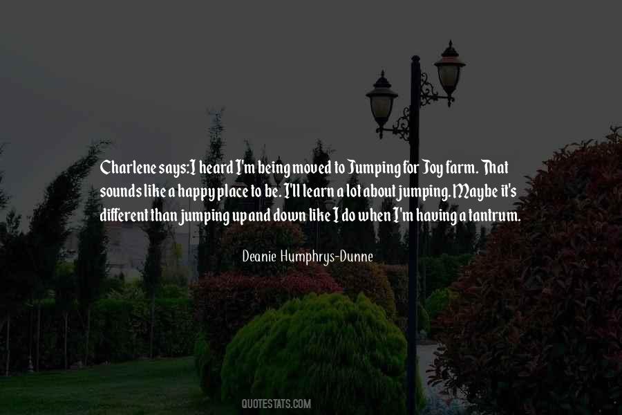 Learn To Be Happy Quotes #1511216