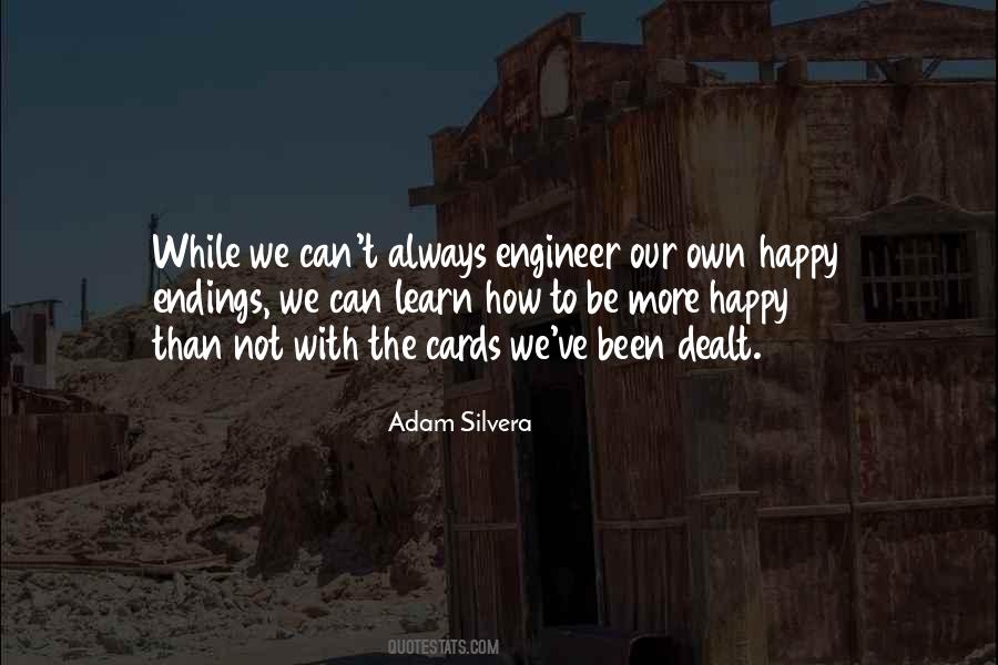 Learn To Be Happy Quotes #260712