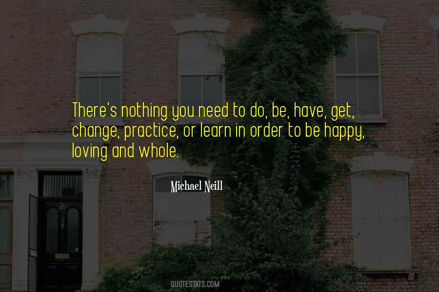Learn To Be Happy Quotes #520691