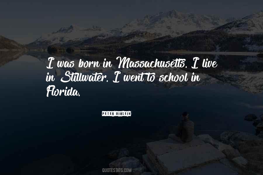 Quotes About Massachusetts #1429878