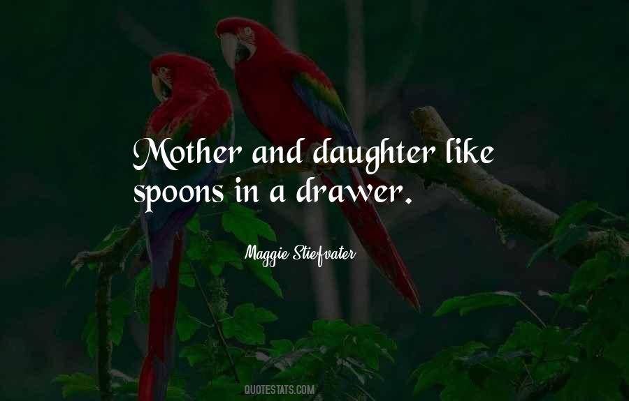 Quotes About A Mother And Daughter #208087