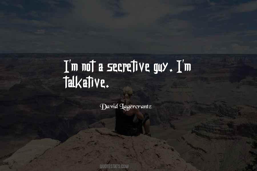 Quotes About Talkative #166020