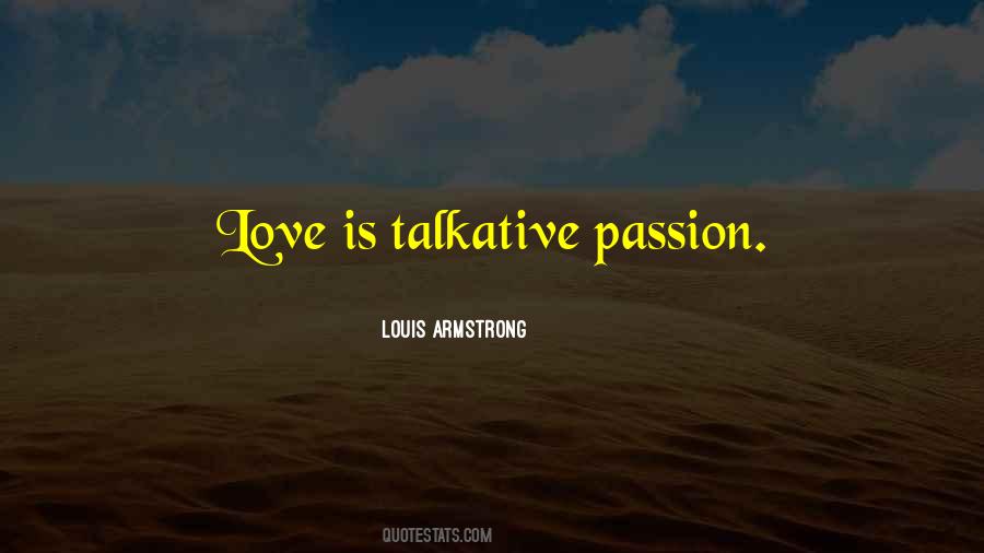 Quotes About Talkative #391221