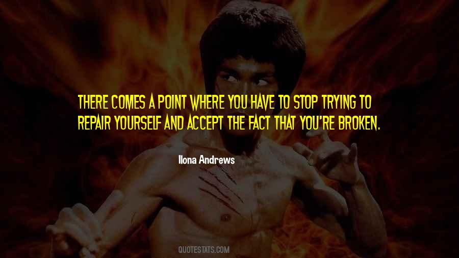 Quotes About Stop Trying #1011261