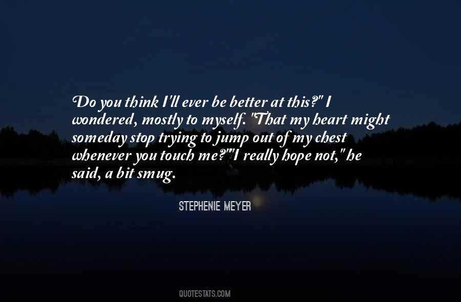 Quotes About Stop Trying #1044544
