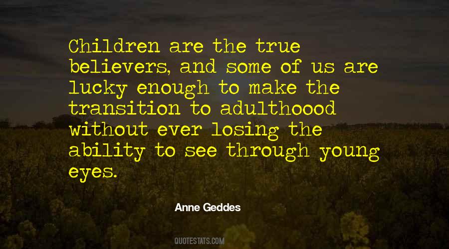 Quotes About Children's Eyes #371674