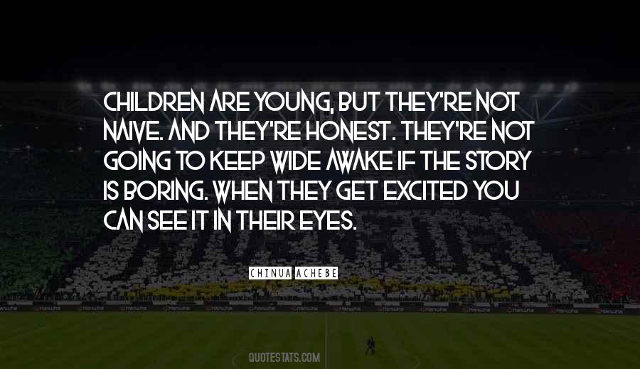 Quotes About Children's Eyes #533163