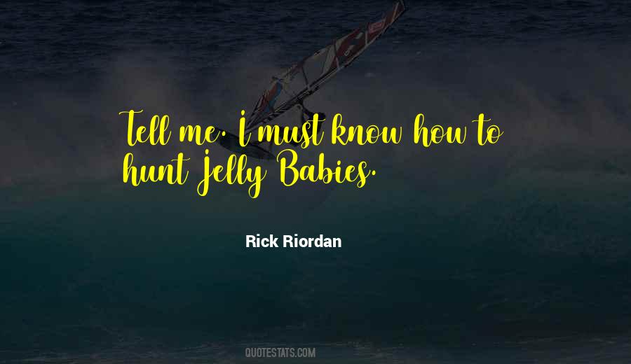 Jelly Babies Quotes #756229