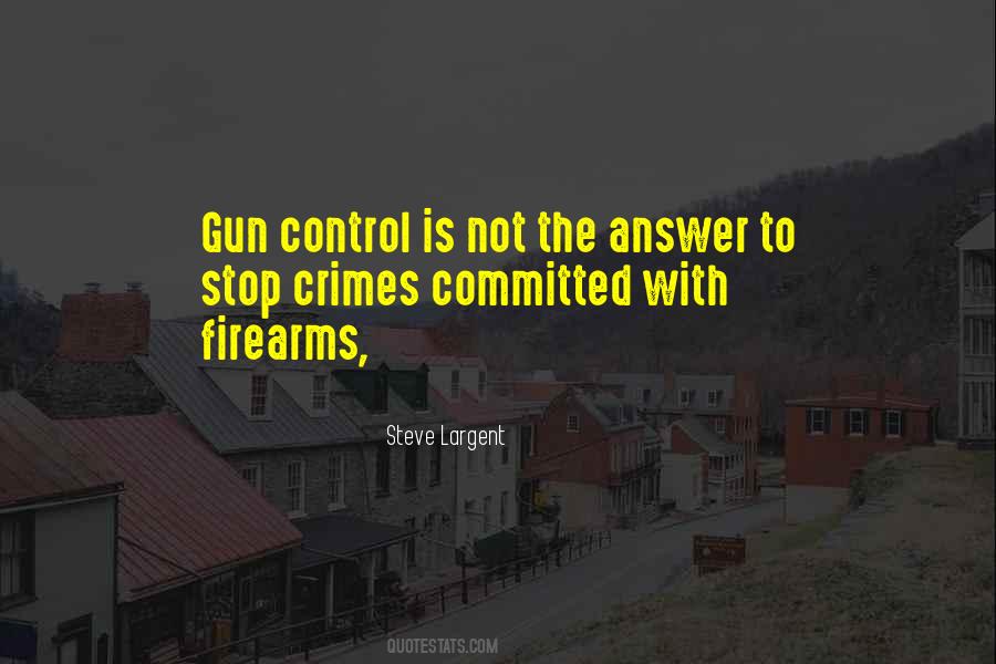 Quotes About Firearms #274819