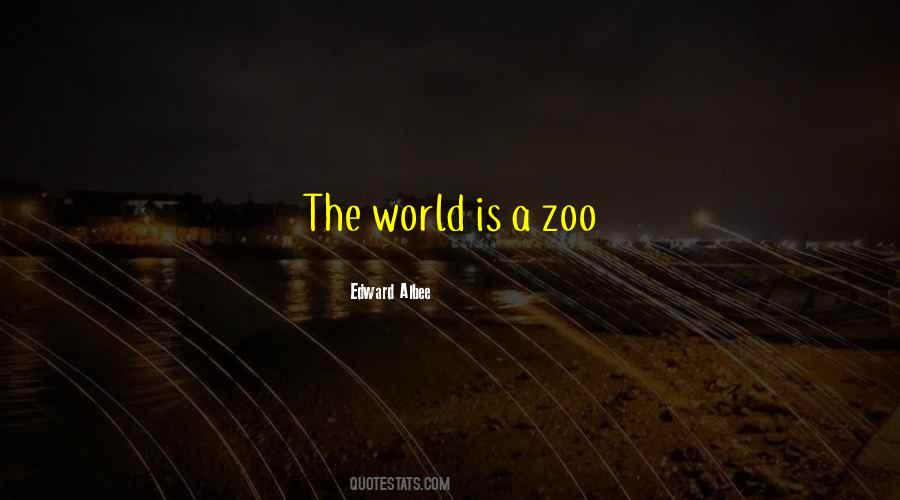 Quotes About A Zoo #1685197