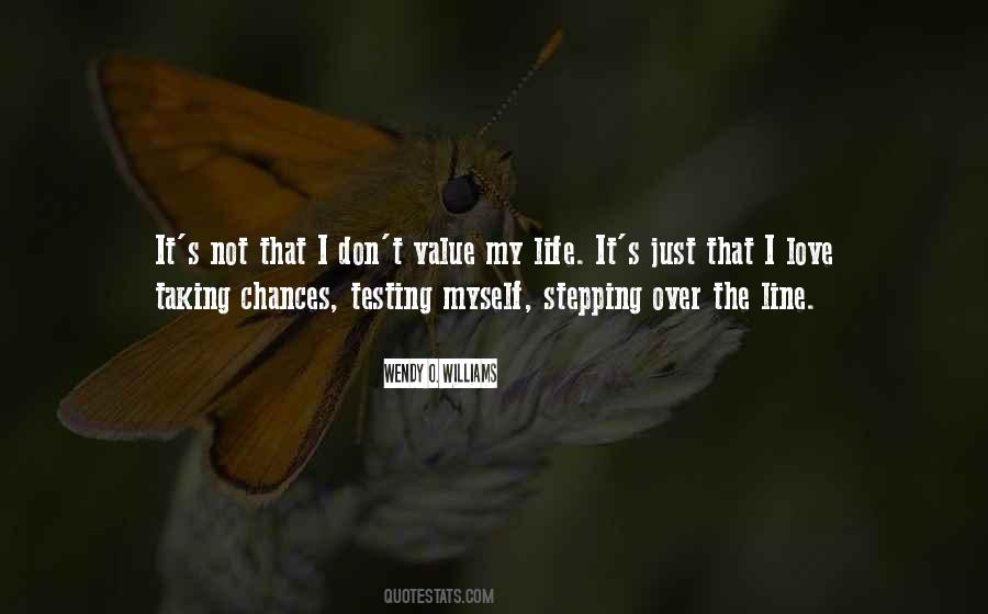 Quotes About Taking Chances #552148