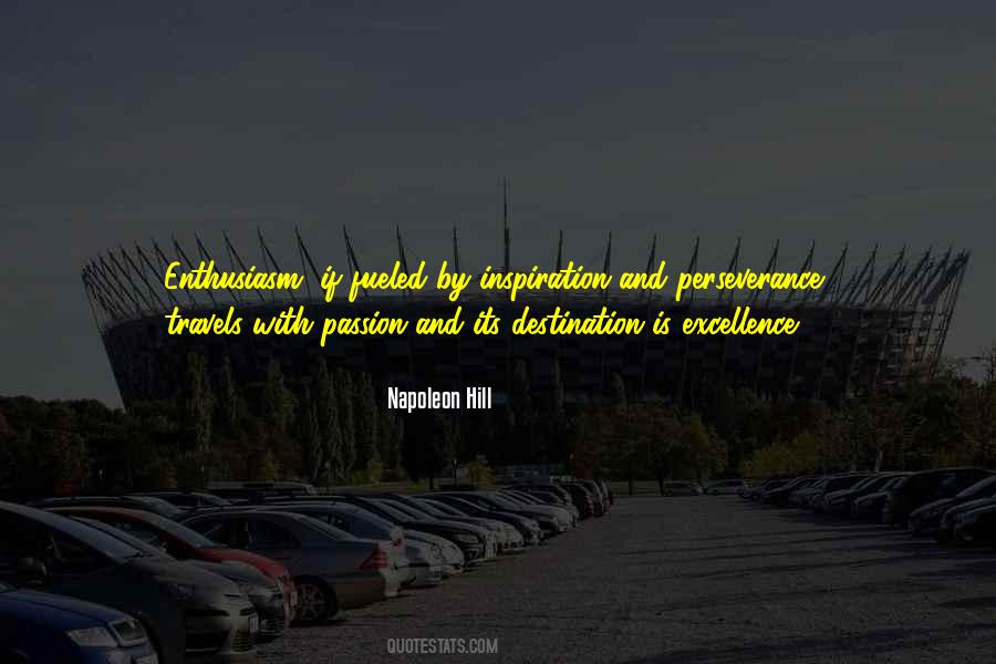 Excellence Is Not A Destination Quotes #416772