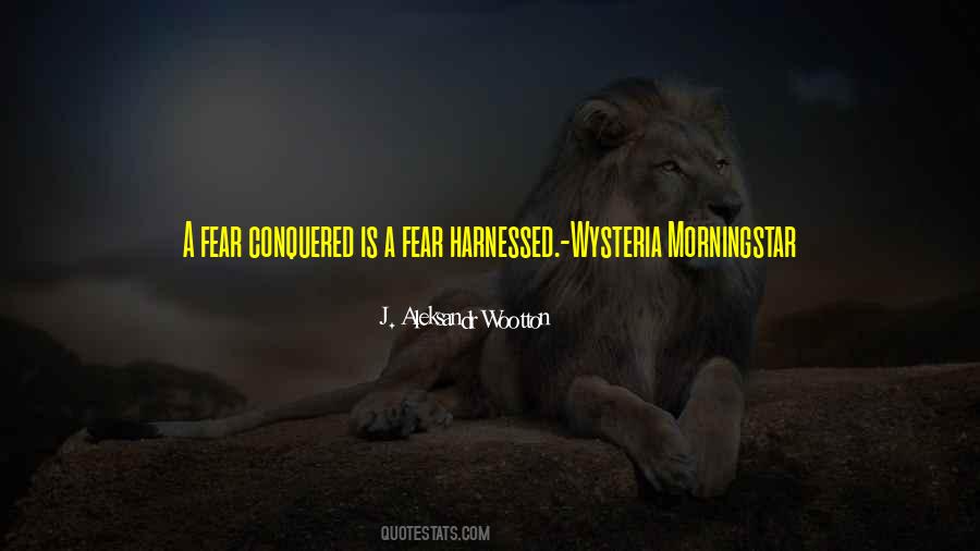 Fear Overcoming Quotes #1046702