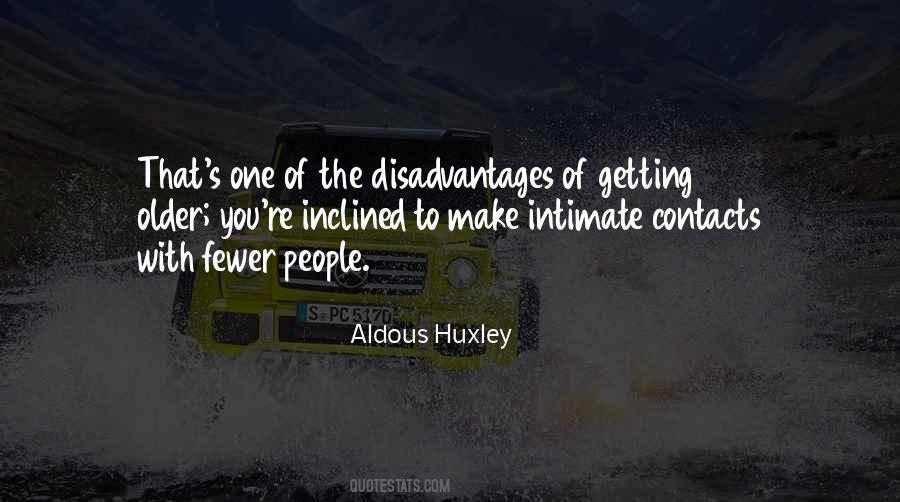 Quotes About Disadvantages #1407648