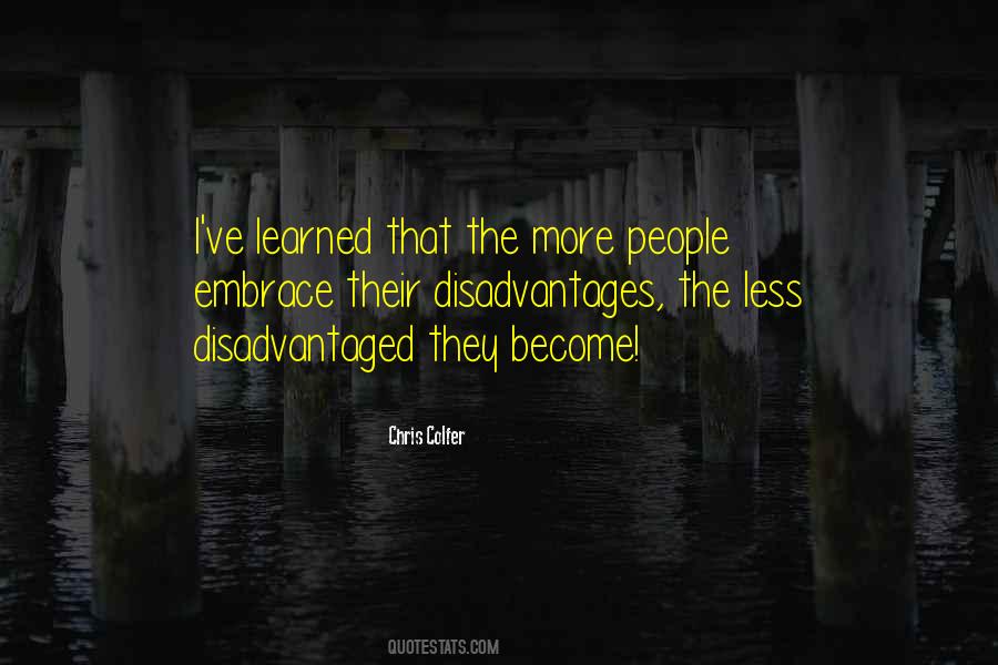 Quotes About Disadvantages #152895