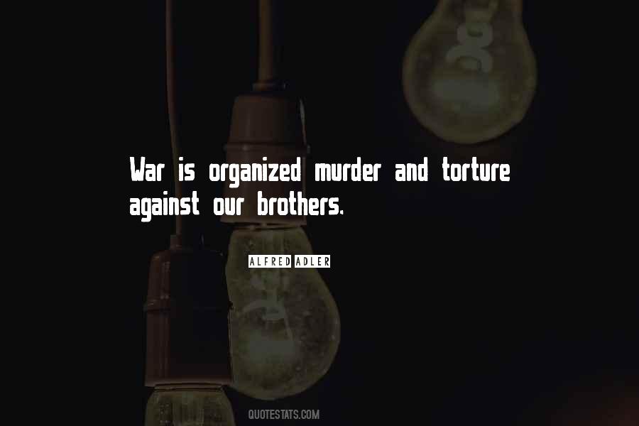 Quotes About Against Torture #889331