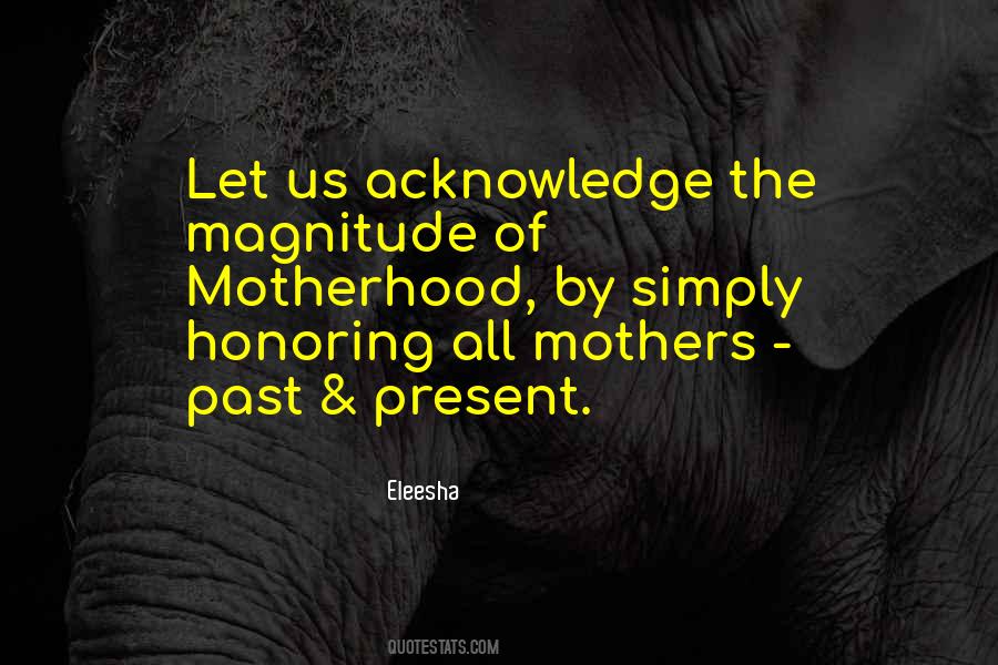 Quotes About Honoring The Past #662676