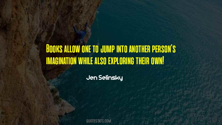 Quotes About Reading Books And Imagination #1571053