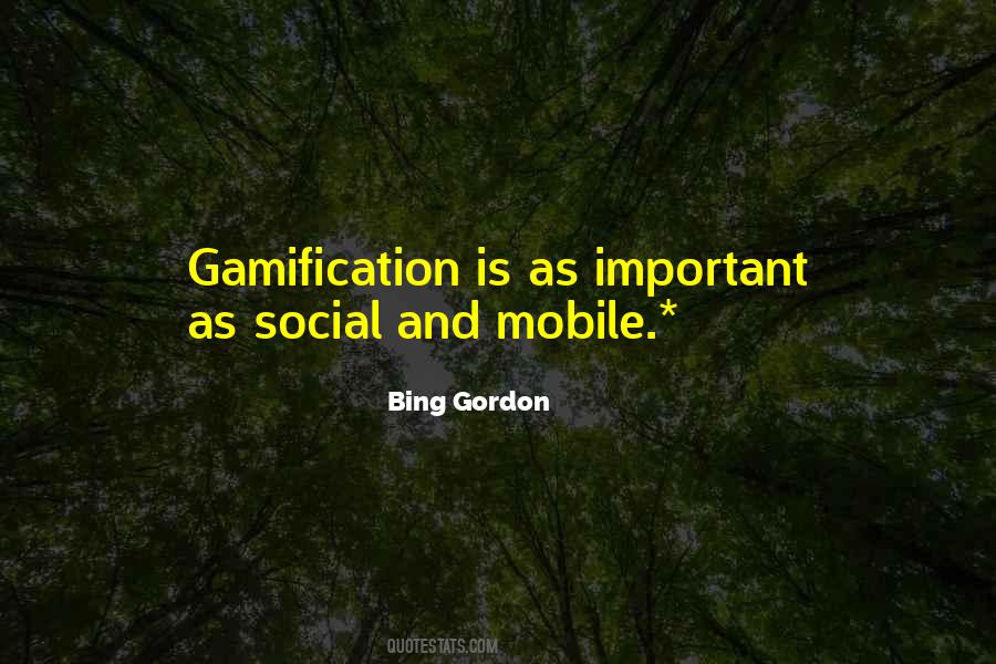 Quotes About Gamification #1416355