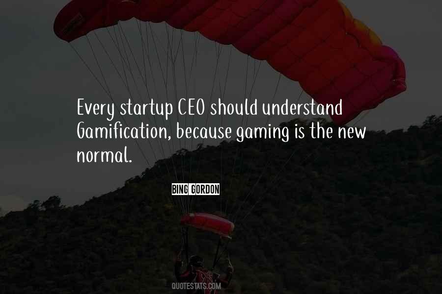 Quotes About Gamification #584366