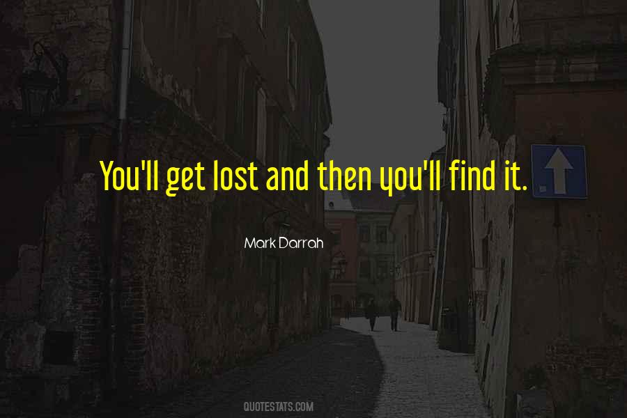 Found And Lost Quotes #292302