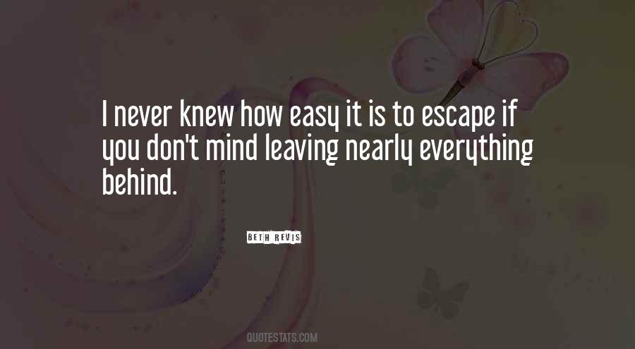 Quotes About Never Leaving Home #1300780