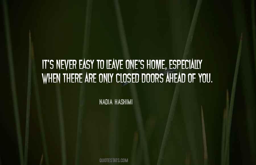 Quotes About Never Leaving Home #963948