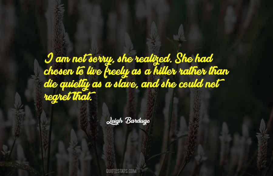 Sorry Regret Quotes #1150435