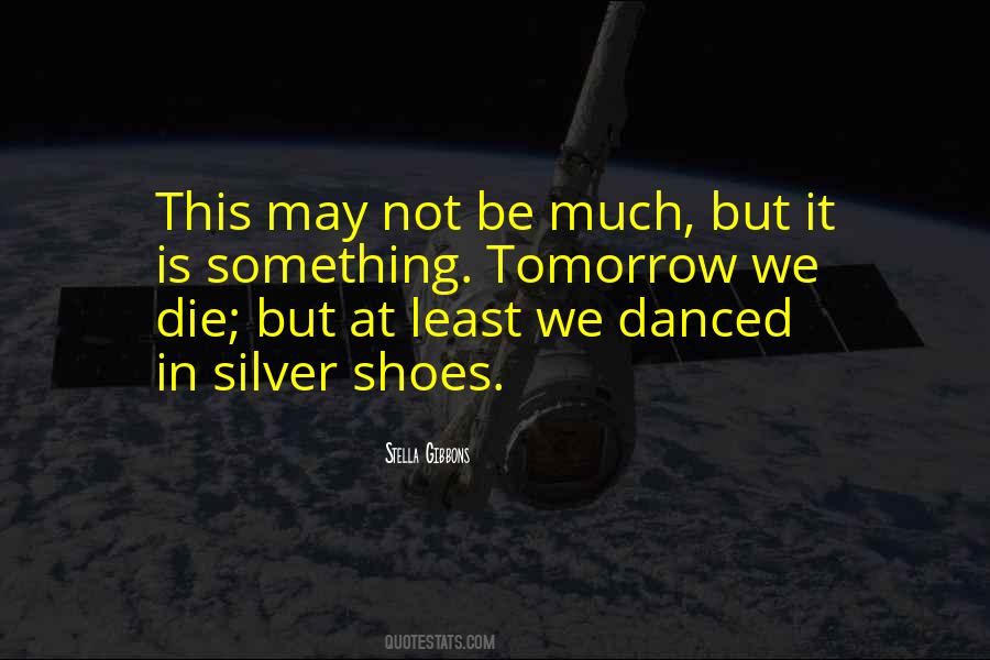 Quotes About Shoes Inspirational #1623096